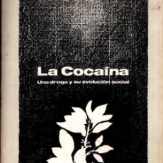 Libros de segunda mano: GRINSPOON Y BAKALAR : COCAÍNA - UNA DROGA Y SU EVOLUCIÓN SOCIAL (HACER, 1982)