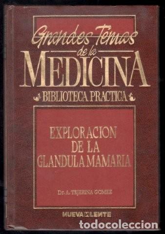 Libros de segunda mano: Dr. A. Tejerina G&oacute;mez: Exploraci&oacute;n de la gl&aacute;ndula mamaria