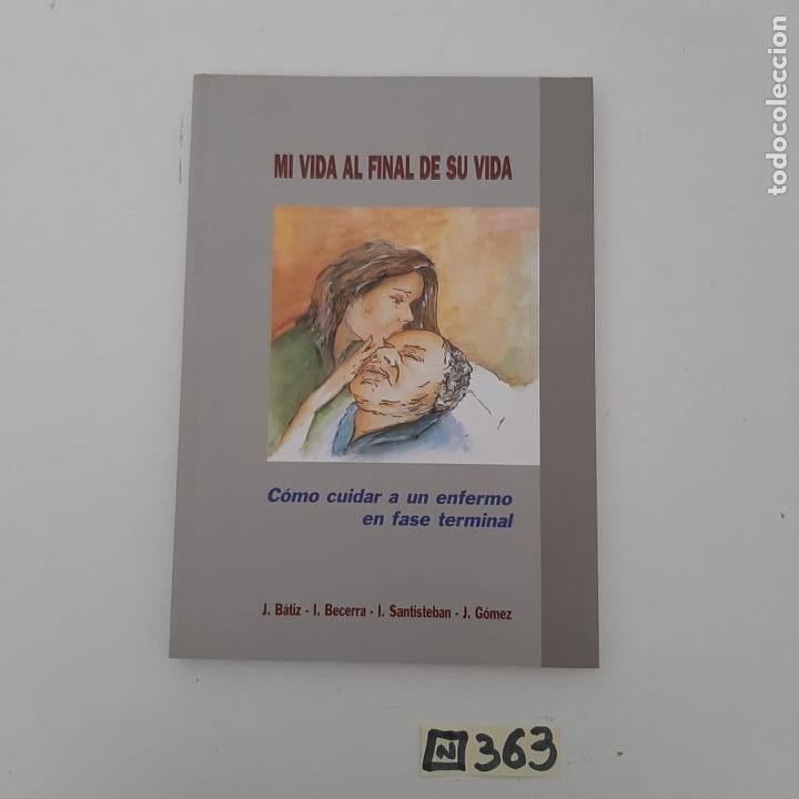 Libros de segunda mano: Mi vida al final de su vida - Foto 1