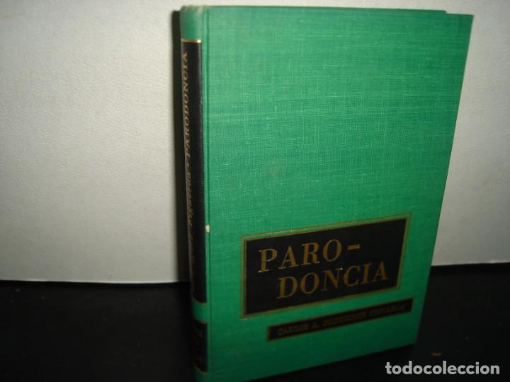 Gebrauchte B&uuml;cher: 160- PARODONCIA - CARLOS A. RODR&Iacute;GUEZ FIGUEROA - 1972
