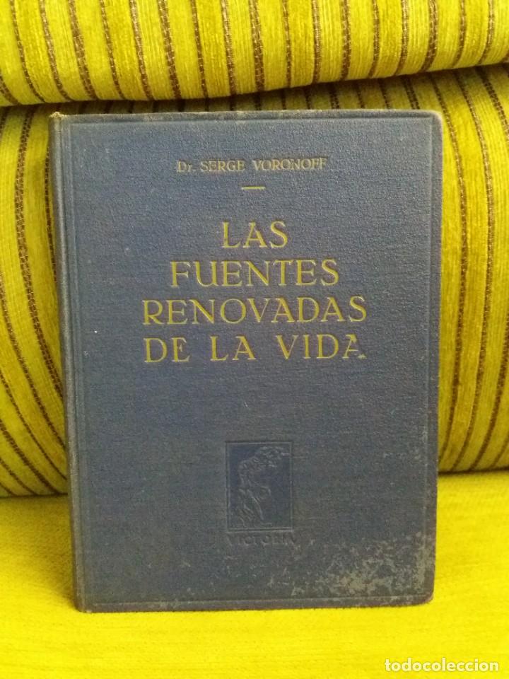 Libros de segunda mano: LAS FUENTES RENOVADAS DE LA VIDA - Foto 1