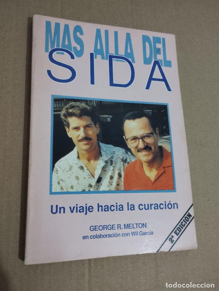 Gebrauchte B&uuml;cher: M&Aacute;S ALL&Aacute; DEL SIDA. UN VIAJE HACIA LA CURACI&Oacute;N (GEORGE R. MELTON)