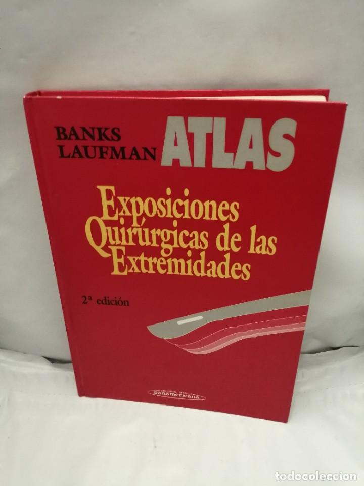 Gebrauchte B&uuml;cher: ATLAS BANKS LAUFMAN: EXPOSICIONES QUIR&Uacute;RGICAS DE LAS EXTREMIDADES