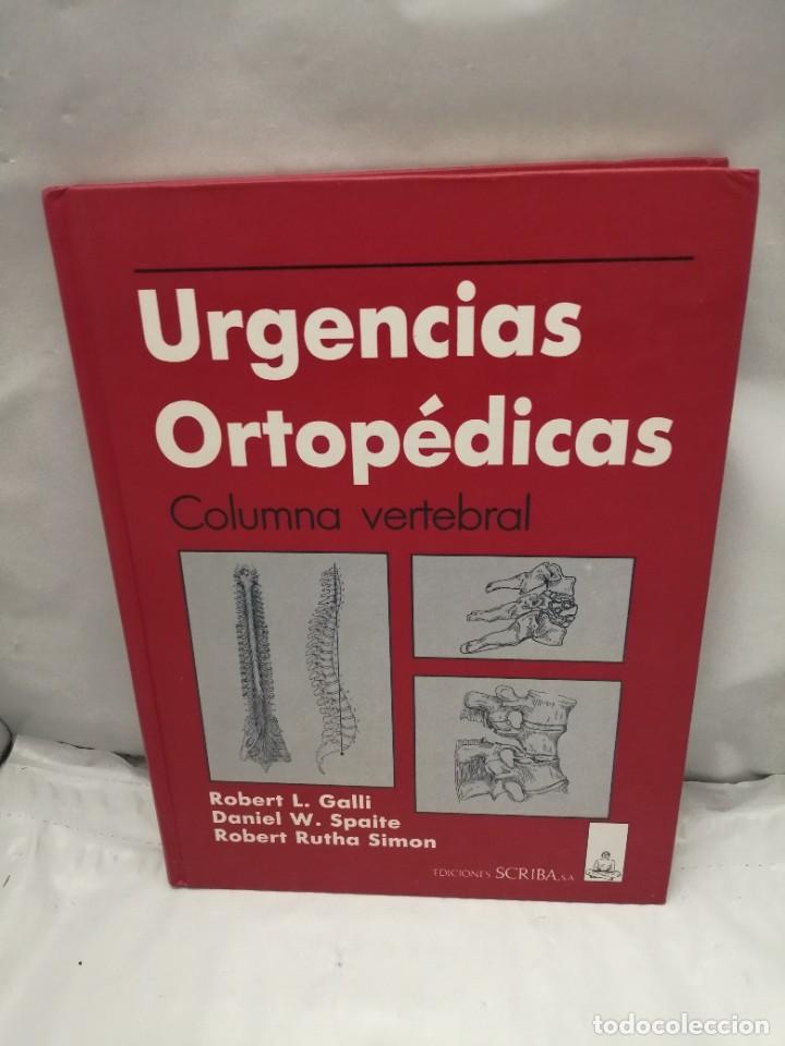 Gebrauchte B&uuml;cher: URGENCIAS ORTOP&Eacute;DICAS: COLUMNA VERTEBRAL (TAPA DURA)