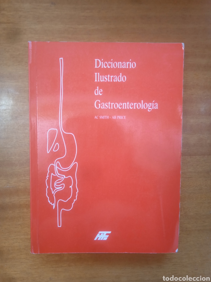 Gebrauchte B&uuml;cher: DICCIONARIO ILUSTRADO DE GASTROENTEROLOG&Iacute;A - AC Smith - AB Price - Harofarma - Barcelona - 1991