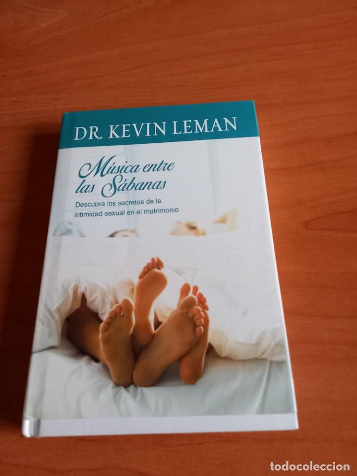 Libros de segunda mano: MUSICA ENTRE LAS SABANAS, SECRETOS INTIMIDAD SEXUAL MATRIMONIO, DR.KEVIN LEMAN, 2004,280 PGS