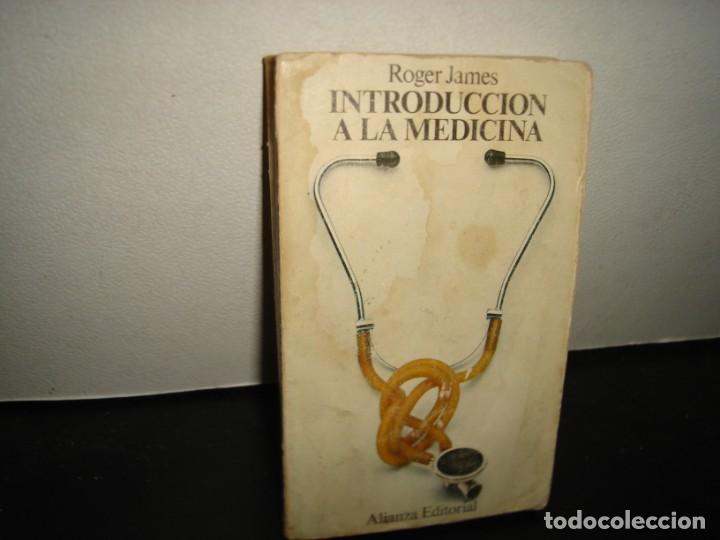 Libros de segunda mano: 32- INTRODUCCI&Oacute;N A LA MEDICINA - ROGER JAMES - Foto 1