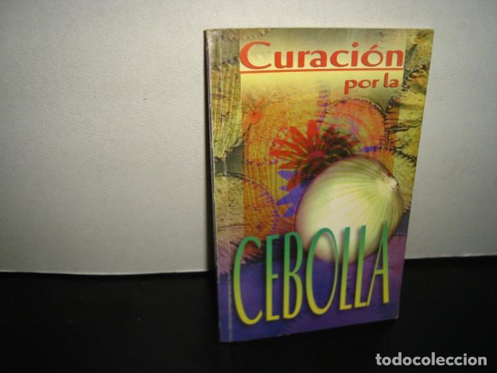 Libri di seconda mano: 35- CURACI&Oacute;N POR LA CEBOLLA