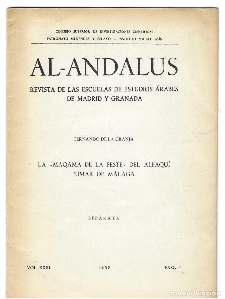 Libri di seconda mano: LA ^MAQ&Acirc;MA DE LA PESTE^ del Alfaqu&iacute; 'Umar de M&aacute;laga. FERNANDO DE LA GRANJA. DEDICATORIA