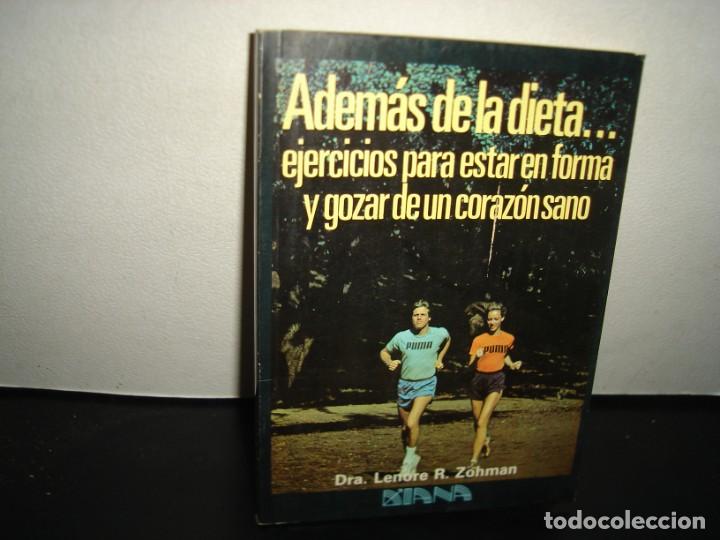 Gebrauchte B&uuml;cher: 39- ADEM&Aacute;S DE LA DIETA... EJERCICIOS PARA ESTAR EN FORMA Y GOZAR DE UN CORAZ&Oacute;N SANO. LEMORE ZOHMAN