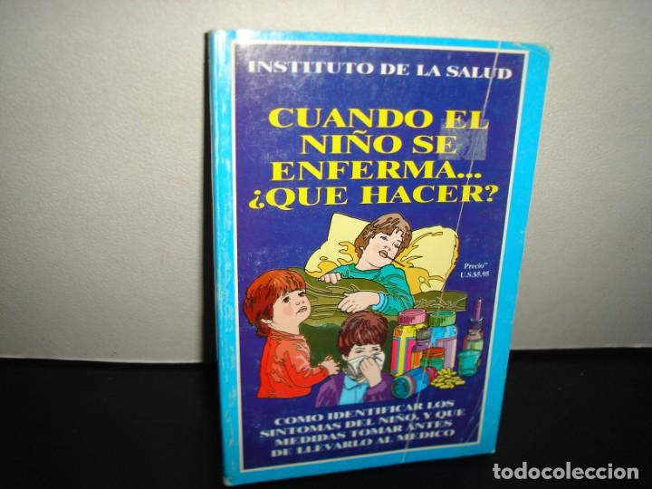 Gebrauchte B&uuml;cher: 39- CUANDO EL NI&Ntilde;O SE ENFERMA... &iquest;QU&Eacute; HACER?