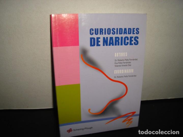 Gebrauchte B&uuml;cher: 39- CURIOSIDADES DE NARICES - DR. ROBERTO PELTA FERN&Aacute;NDEZ, EVA PELTA FERN&Aacute;NDEZ, YOLANDA VIRSEDA