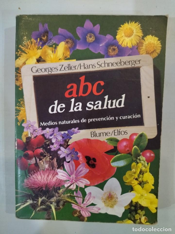 Libri di seconda mano: Abc de la salud - Georges Zeller / Hans Scneeberger