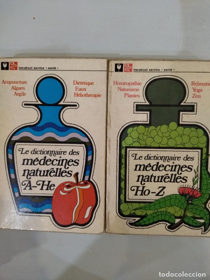 Libri di seconda mano: Le dictionnaire des m&eacute;decines naturelles A-He / Ho-Z