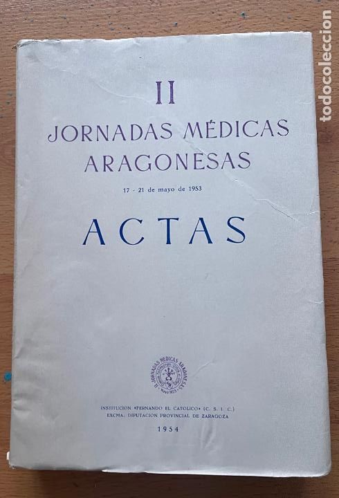 Libri di seconda mano: II JORNADAS MEDICAS ARAGONESAS ACTAS
