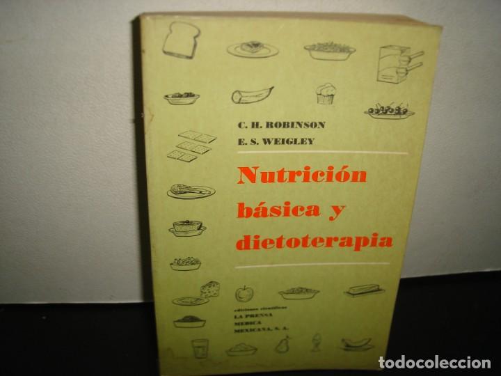 Libri di seconda mano: 40- NUTRICI&Oacute;N B&Aacute;SICA Y DIETOTERAPIA - C. H. ROBINSON