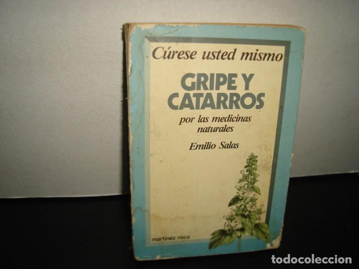 Libri di seconda mano: 40- GRIPE Y CATARROS POR LAS MEDICINAS NATURALES - EMILIO SALAS