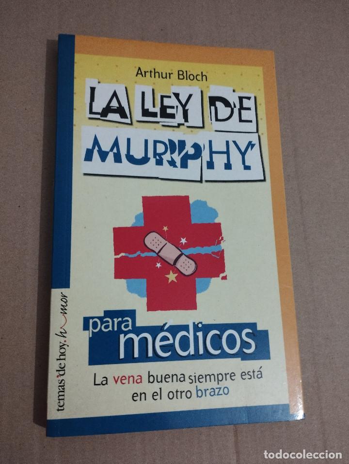 Libros de segunda mano: LA LEY DE MURPHY PARA M&Eacute;DICOS (ARTHUR BLOCH) - Foto 1