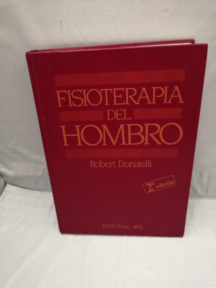 Gebrauchte B&uuml;cher: FISIOTERAPIA DEL HOMBRO (TAPA DURA)