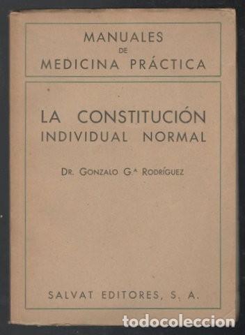 Libri di seconda mano: GARCIA RODRIGUEZ, G: LA CONSTITUCION INDIVIDUAL NORMAL. 1940
