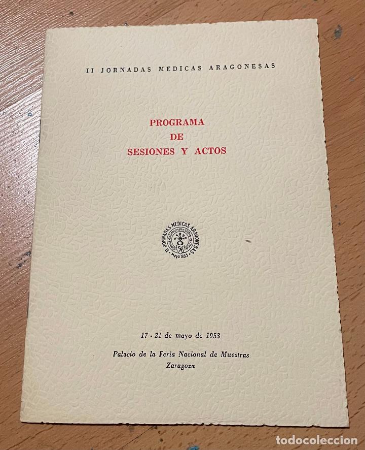 Libri di seconda mano: programa de sesiones y actos, ii jornadas medicas aragonesas