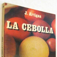 Libros de segunda mano: (S1) - LA CEBOLLA - J.ARTIGAS - PEQUEÑO FORMATO. Lote 361095180