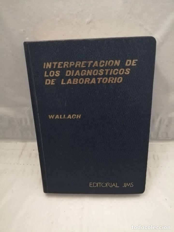 Gebrauchte B&uuml;cher: INTERPRETACI&Oacute;N DE LOS DIAGN&Oacute;STICOS DE LABORATORIO