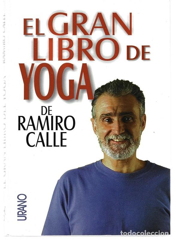 Libros de segunda mano: EL GRAN LIBRO DEL YOGA RAMIRO CALLE - Foto 1