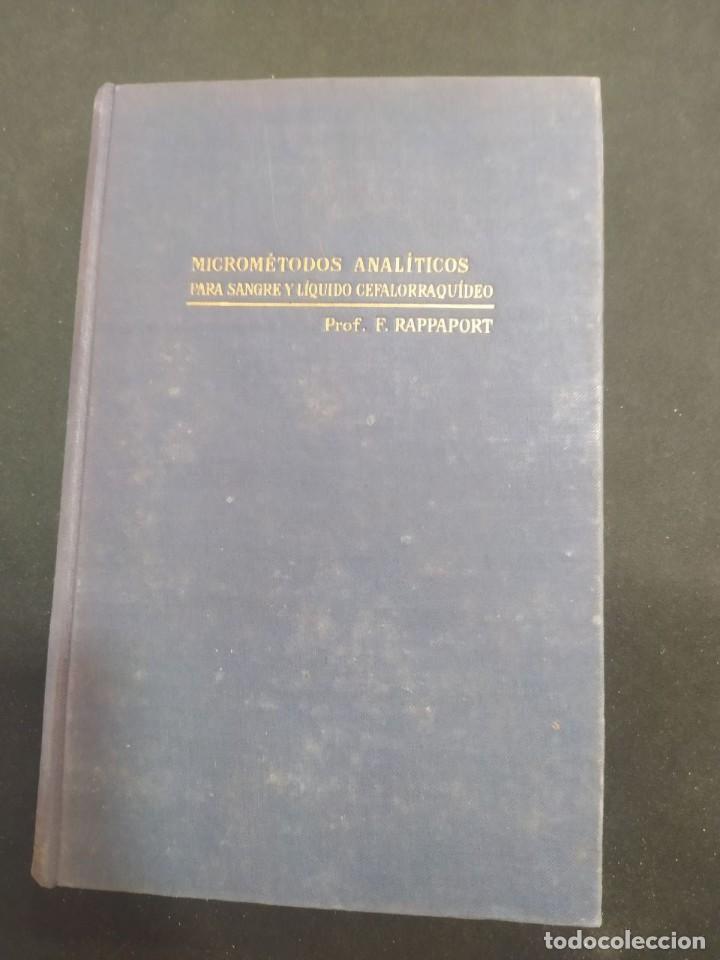 Second hand books: MICROMETODOS ANALITICOS PARA SANGRE Y LIQUIDO CEFALORRAQUIDEO. F. RAPPAPORT. ED CIENTIFICO - MEDICA.