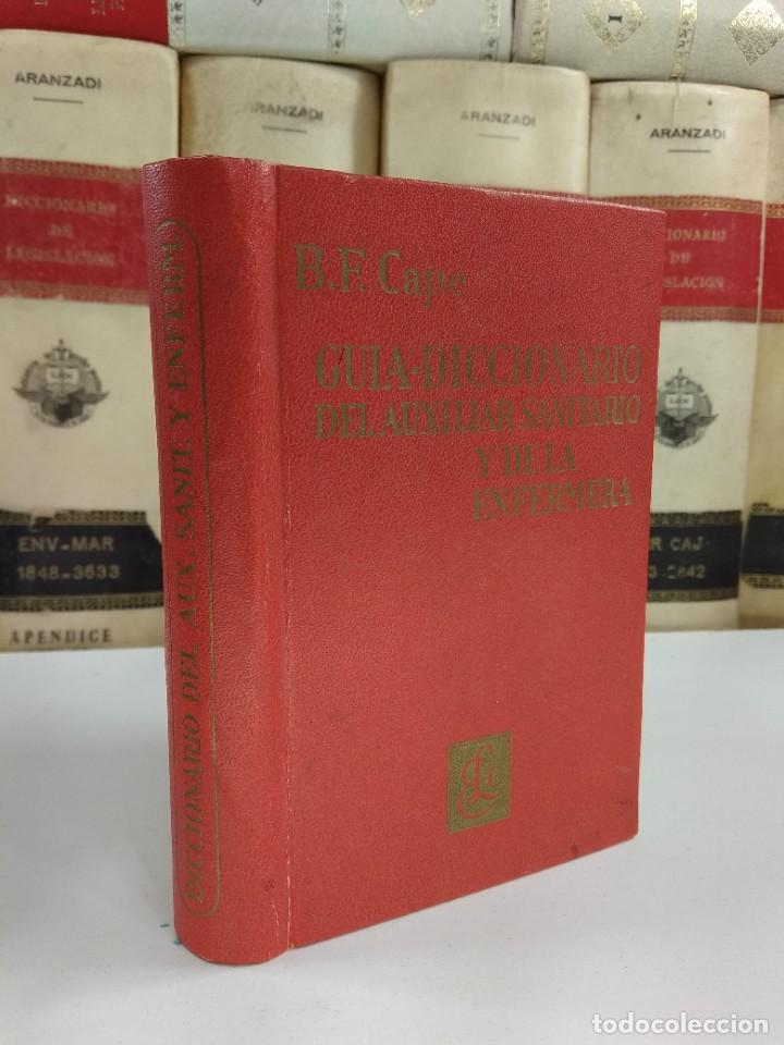 Second hand books: GUIA-DICCIONARIO DEL AUXILIAR SANITARIO Y DE LA ENFERMERA. F. CAPE, Barbara.