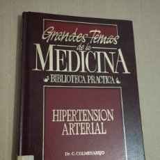 Libros de segunda mano: HIPERTENSIÓN ARTERIAL (DR. COLMENAREJO) GRANDES TEMAS DE LA MEDICINA. Lote 364026926