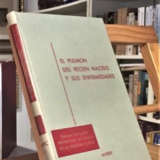 Libros de segunda mano: EL PULMÓN DEL RECIÉN NACIDO Y SUS ENFERMEDADES. MARY ELLEN AVERY.. Lote 364027496