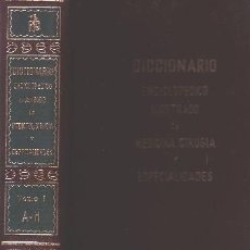 Libros de segunda mano: DICCIONARIO ENCICLOPÉDICO ILUSTRADO DE MEDICINA, CIRUGÍA Y ESPECIALIDADES (SOLO TOMO 1). A-MEDI-692. Lote 365997056