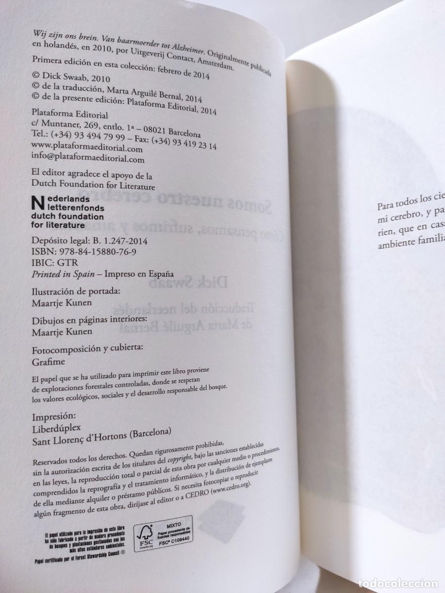 Libros de segunda mano: SOMOS NUESTRO CEREBRO - Dick Swaab * - Foto 6