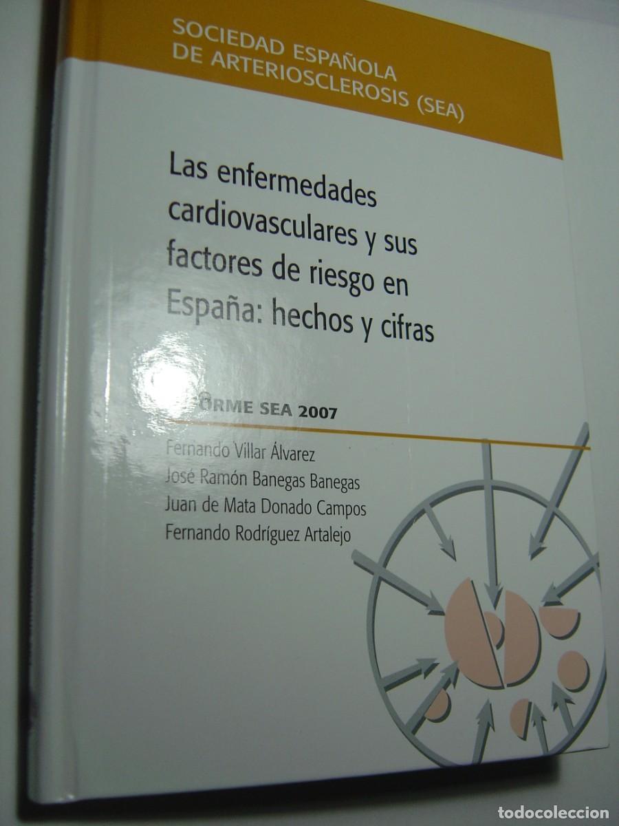 Libros de segunda mano: las enfermedades cardiovasculares y sus factores de riesgo en Espa&ntilde;a: hechos y cifras. 2007