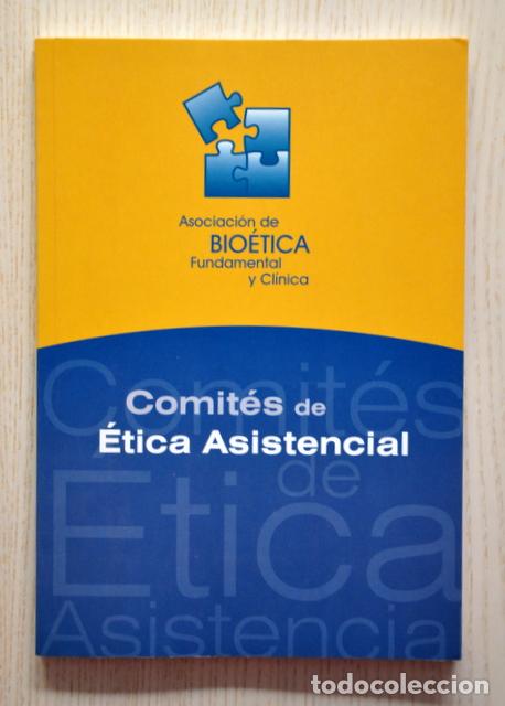 Gebrauchte B&uuml;cher: COMIT&Eacute;S DE &Eacute;TICA ASISTENCIAL. (Jornada de debate sobre comit&eacute;s asistenciales de &eacute;tica, Madrid 1999)