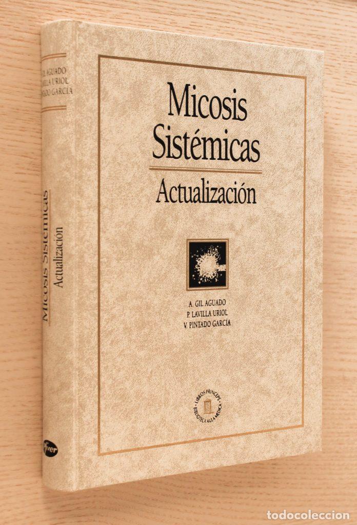 Libri di seconda mano: MICOSIS SIST&Eacute;MICAS - GIL AGUADO, Antonio - LAVILLA URIOL, Paz - PINTADO GARC&Iacute;A, Vicente