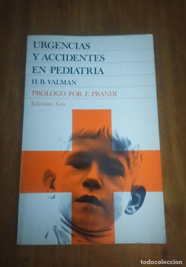 Libros de segunda mano: URGENCIAS Y ACCIDENTES EN PEDIATR&Iacute;A VALMAN