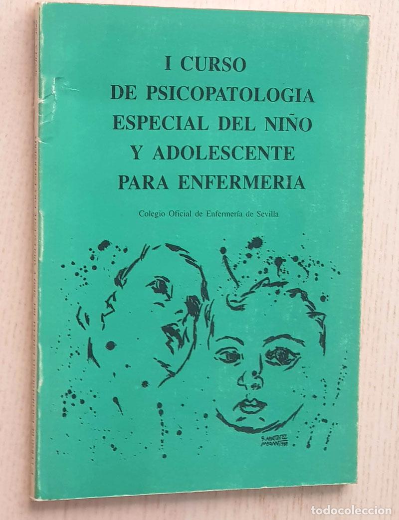 Gebrauchte B&uuml;cher: I CURSO DE PSICOPATOLOG&Iacute;A ESPECIAL DEL NI&Ntilde;O Y ADOLESCENTE PARA ENFERMER&Iacute;A - V.V.A.A.