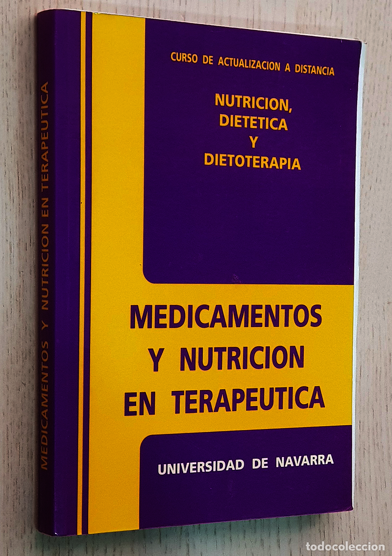 Gebrauchte B&uuml;cher: MEDICAMENTOS Y NUTRICI&Oacute;N EN TERAP&Eacute;UTICA. (Nutrici&oacute;n Diet&eacute;tica y Dietorap&iacute;a, curso de Actualizci&oacute;n a