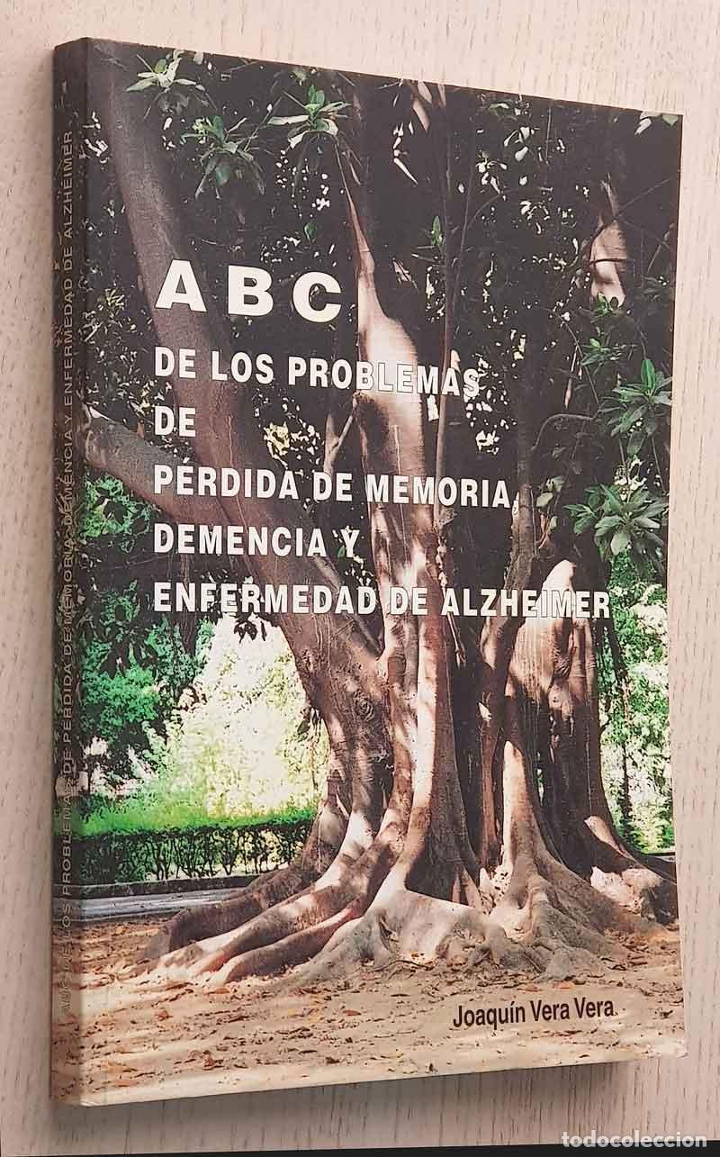 Gebrauchte B&uuml;cher: ABC DE LOS PROBLEMAS DE P&Eacute;RDIDA DE MEMORIA DEMENCIA Y ENFERMEDAD DE ALZHEIMER - VERA VERA, Joaqu&iacute;n