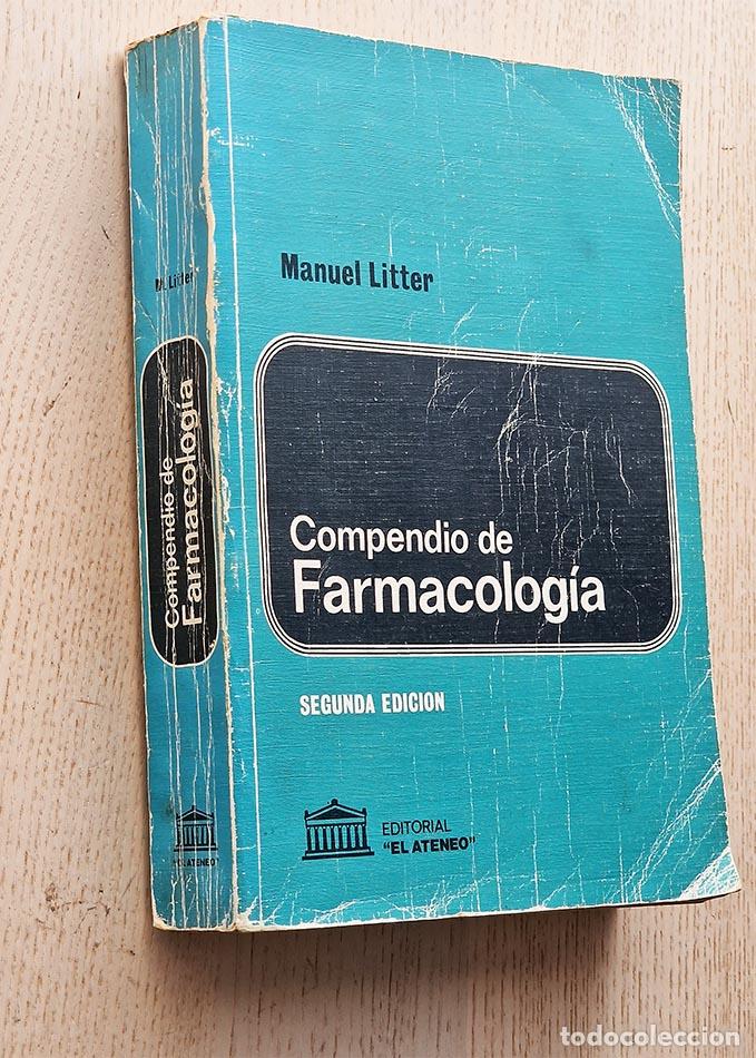 Libri di seconda mano: COMPENDIO DE FARMACOLOGIA - LITTER, Manuel