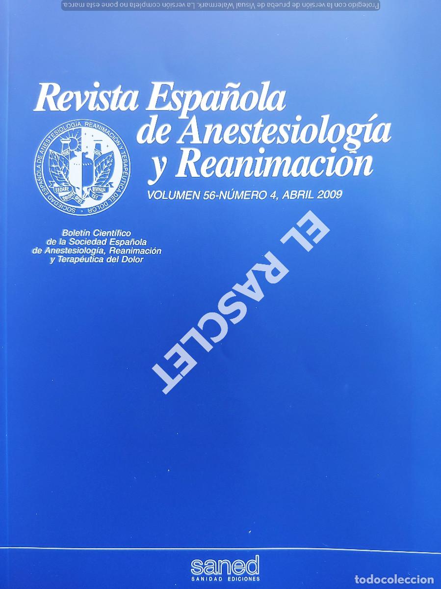 Second hand books: ANTIG&Uuml;A REVISTA ESPA&Ntilde;OLA DE ANESTESIOLOGIA Y REAMIMACION -N&ordm; 4 - ABRIL 2009