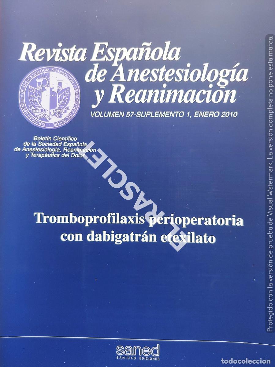 Second hand books: ANTIG&Uuml;A REVISTA ESPA&Ntilde;OLA DE ANESTESIOLOGIA Y REAMIMACION -N&ordm; 1 SUPLEMENTO- ENERO 2010