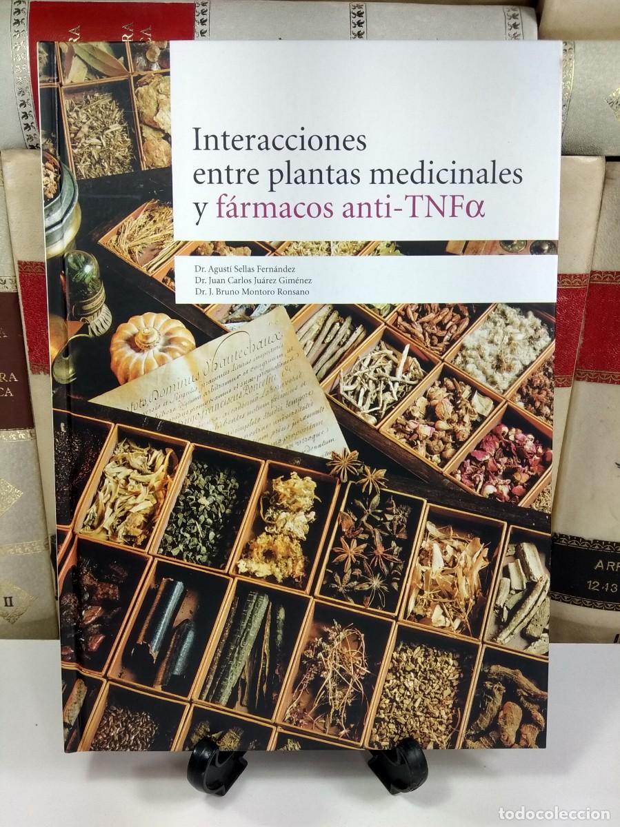 Second hand books: INTERACCIONES ENTRE PLANTAS MEDICINALES Y F&Aacute;RMACOS ANTI-TNF&. VV.AA