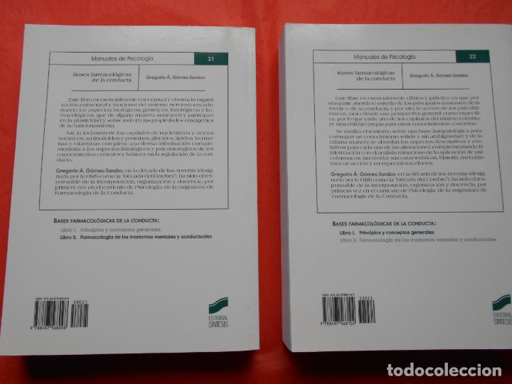 Libros de segunda mano: BASES FARMACOLOGICAS DE LA CONDUCTA - Foto 3