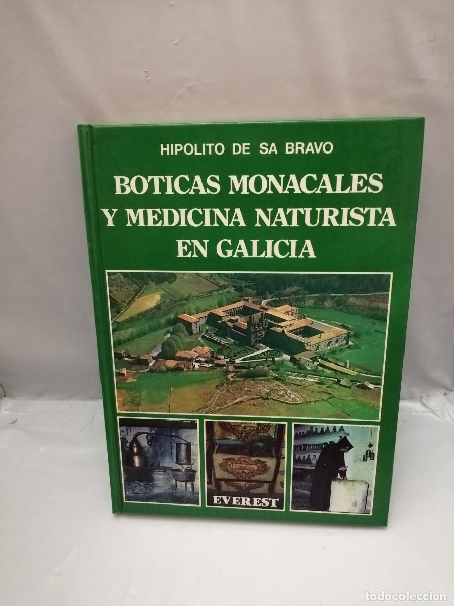 Gebrauchte B&uuml;cher: BOTICAS MONACALES Y MEDICINA NATURISTA EN GALICIA (PRIMERA EDICI&Oacute;N, TAPA DURA)