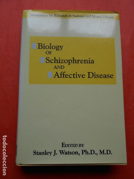 Second hand books: BIOLOGY OF SCHIZOPHRENIA AND AFFECTIVE DISEASE