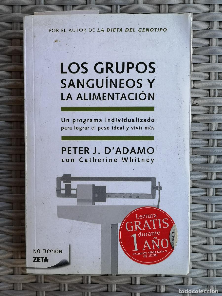 Libros de segunda mano: LIBRO - LOS GRUPOS SANGUINEOS Y LA ALIMENTACI&Oacute;N - de PETER J. D'ADAMO