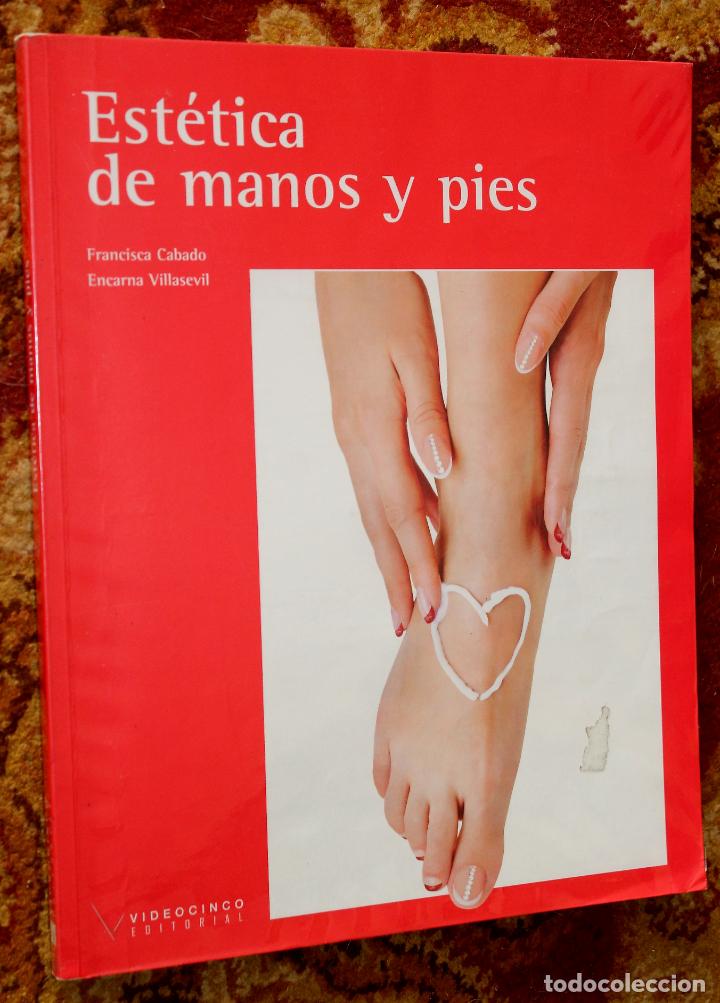 Gebrauchte B&uuml;cher: ESTETICA DE MANOS Y PIES, , VIDEOCINCO EDITORIAL